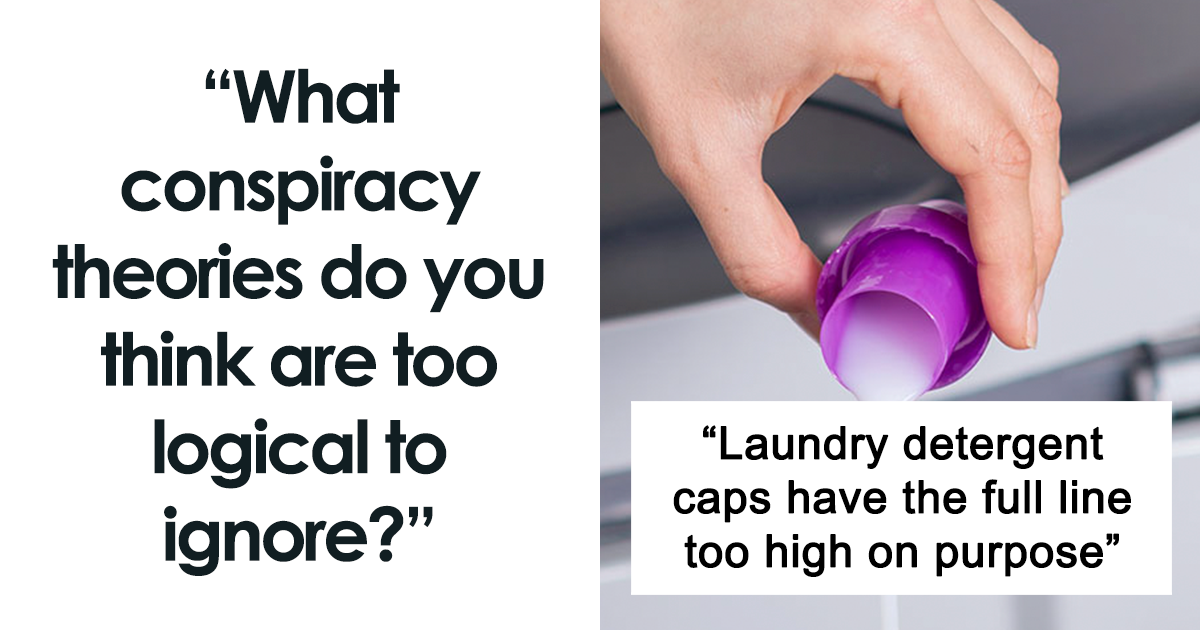 20 Conspiracy Theories That Might Actually Be True, According To People In This Online Group