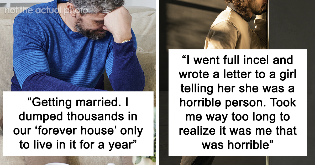 15 People Reveal The Biggest Regrets They Live With