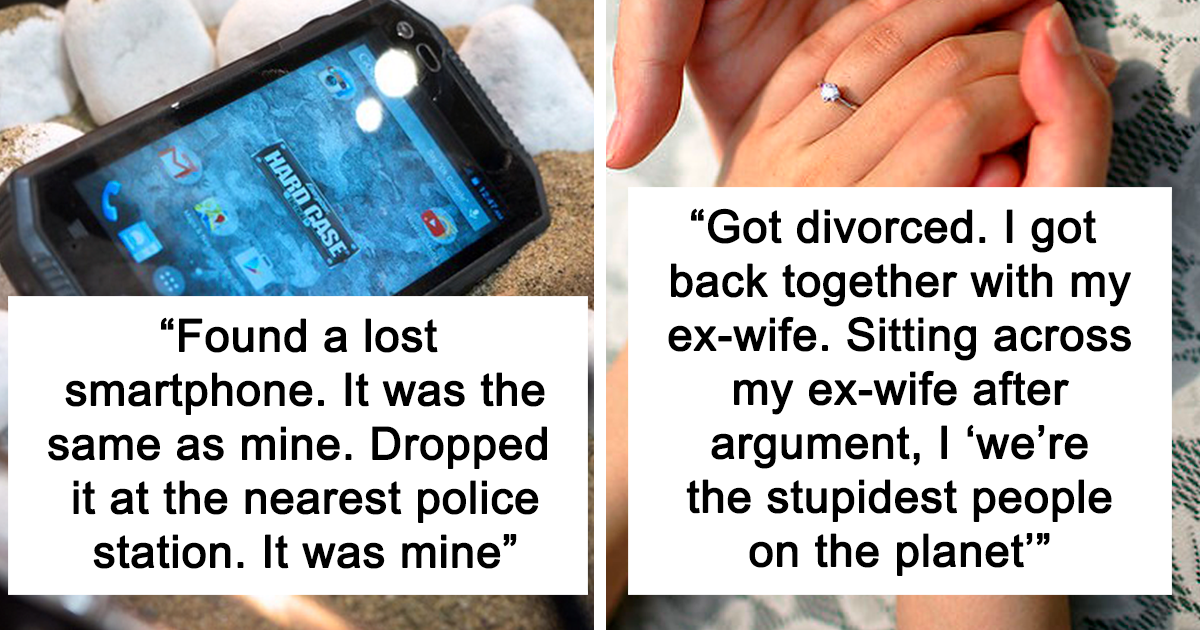 20 Confessions And Stories Of People Realizing Their Stupidity, As Shared Online