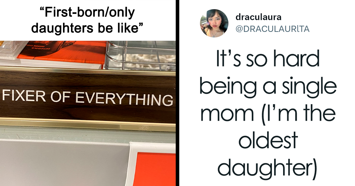 20 Hilarious Tweets That Accurately Describe The Pain Of Being The Eldest Daughter