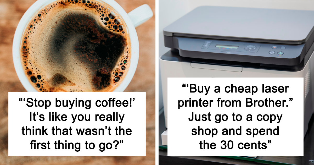 20 People Reveal The Most Outdated Money-Saving Tips And How To Adapt Them To Our Current Reality