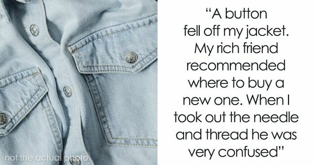 20 Stories Of Rich People Being Ignorant About The Lifestyle Of Regular Folks
