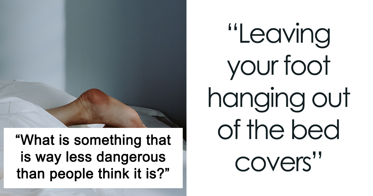 25 Times People Thought Something Was Dangerous When In Reality It's Actually Not