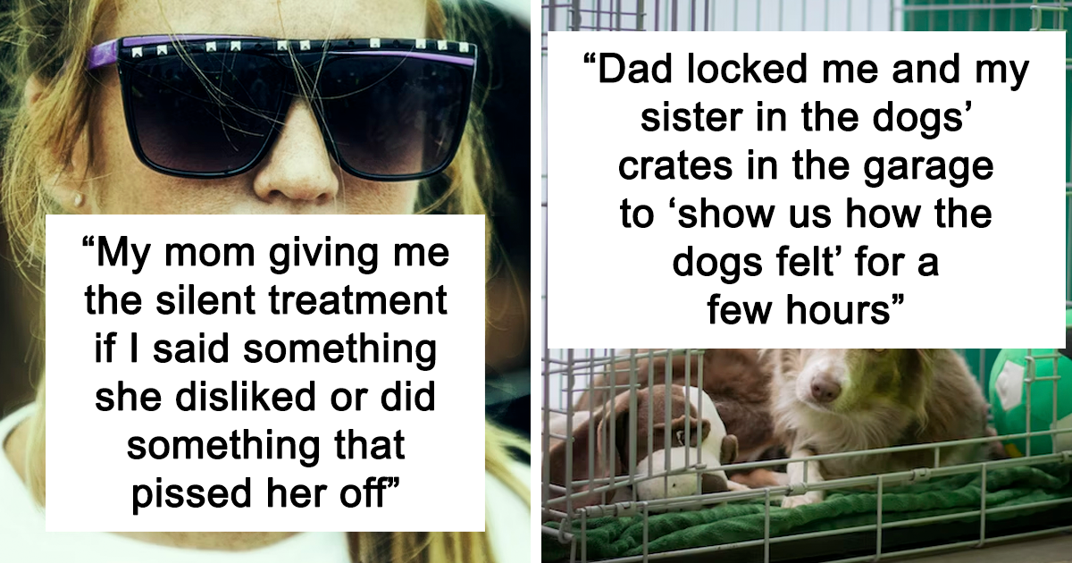 20 People Who Only Realised In Hindsight That Their Parents Were “Completely Insane”