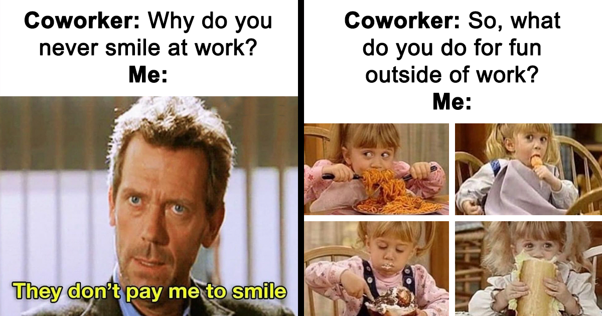 35 Memes That Will Pick Up Your Mood If You’re Stuck In A Work Daze