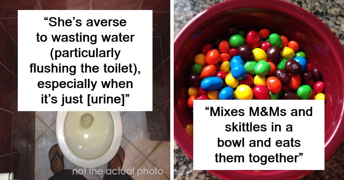 25 People Share The Most Disgusting Habits Their Partners Have