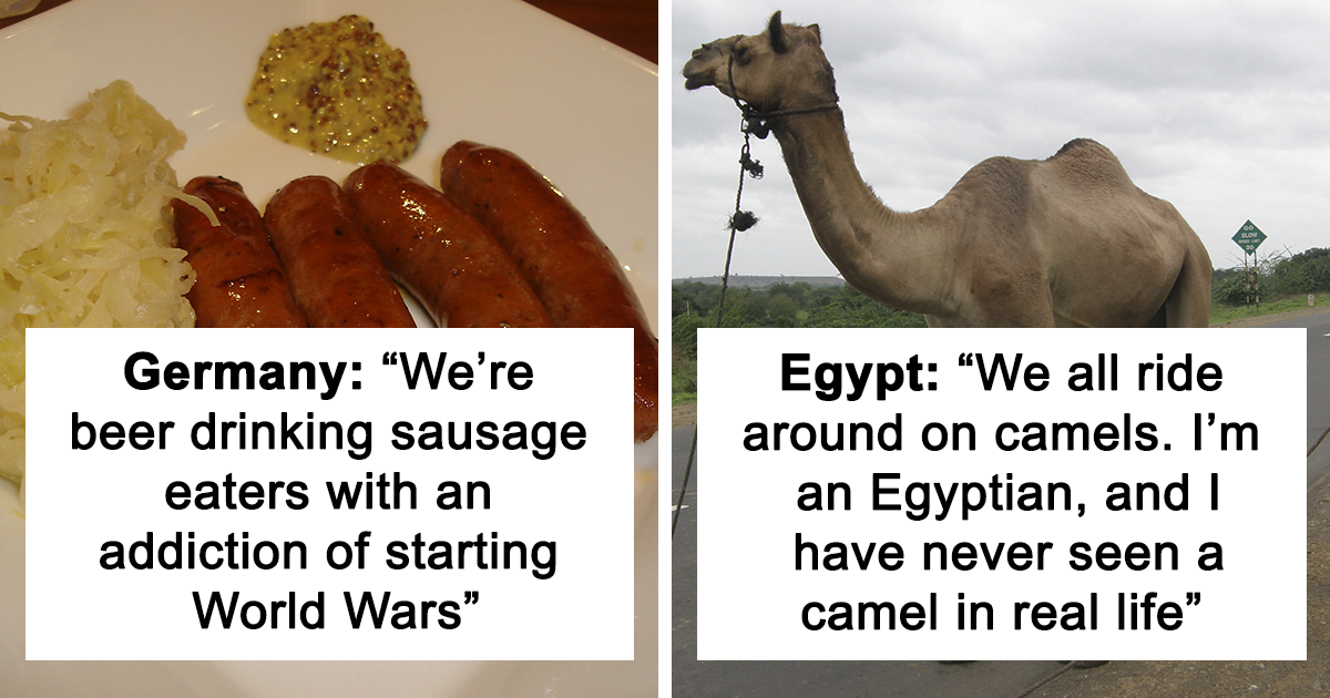 30 Of The Funniest Stereotypes Locals Came Up With About Their Countries