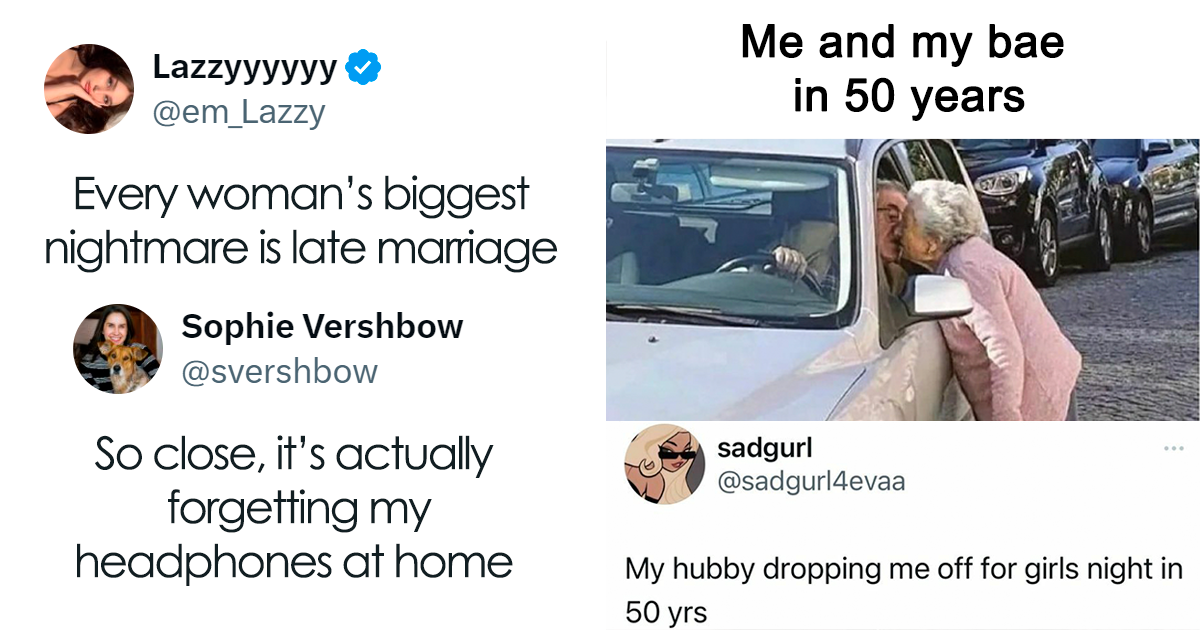 25 Relatable Memes For Anyone Who’s “Just A Girl” At Heart