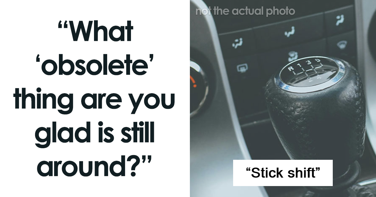 25 Old-Fashioned Things People Refuse To Give Up