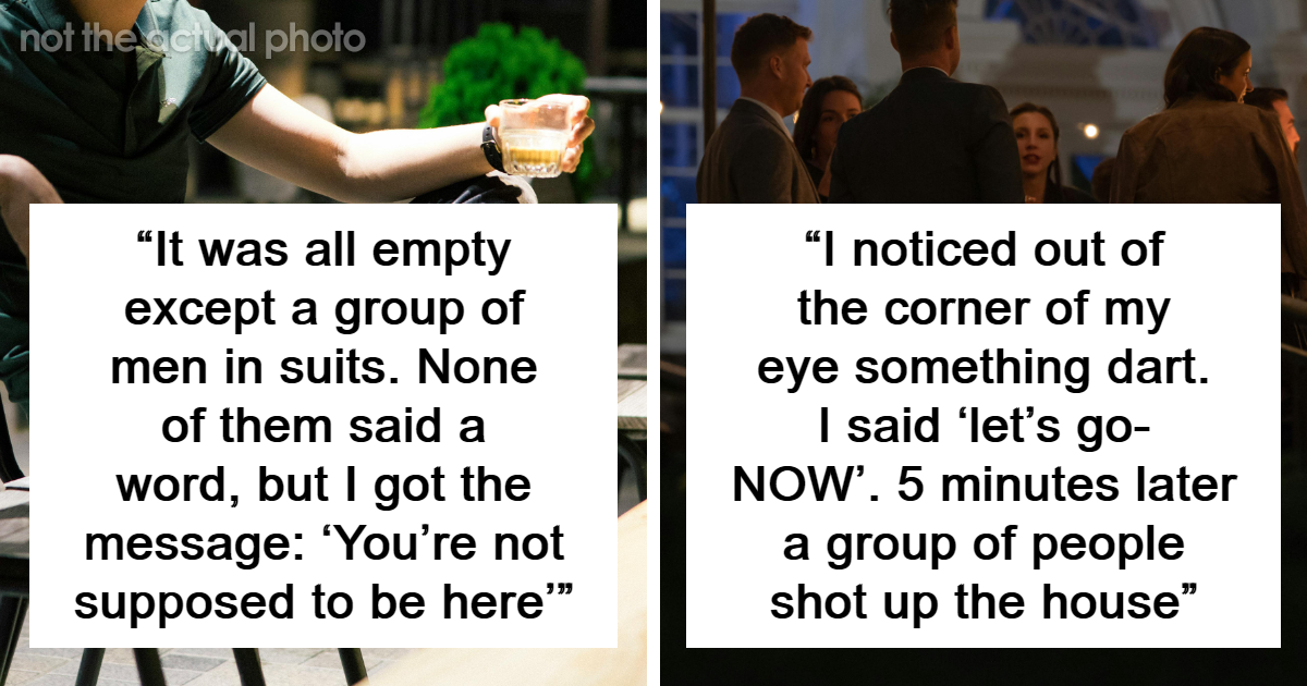 25 Times People Felt Something ‘Off’ And Ended Up Saving Themselves