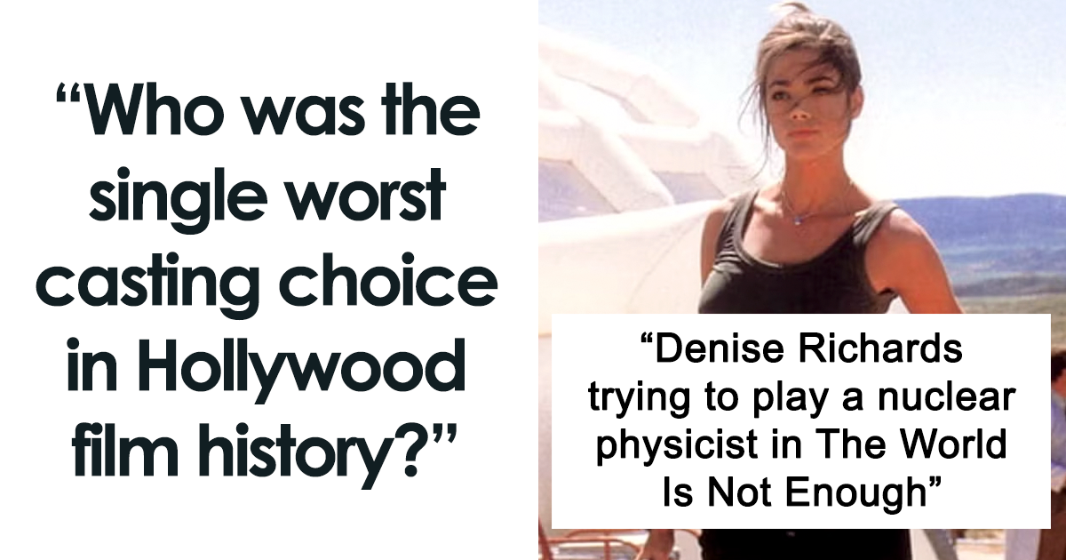 25 Opinions On The Worst Casting Choices In Hollywood Film History