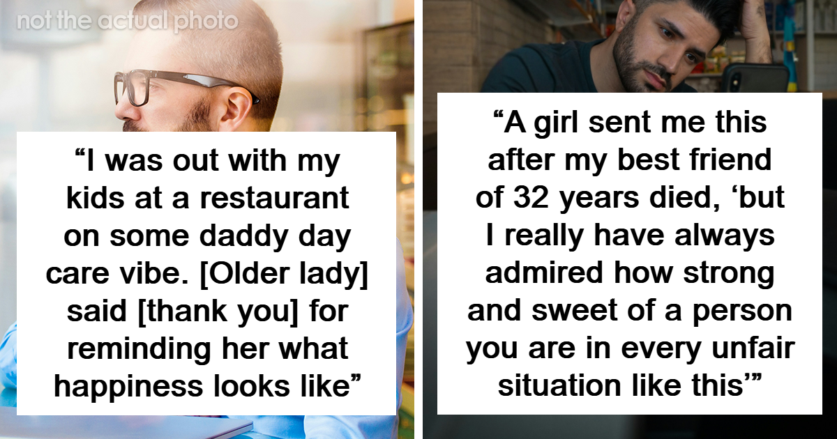 “You Make People Feel Seen”: 25 Touching Observations