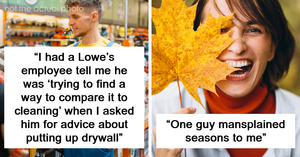 25 Of The Funniest “Mansplaining” Examples