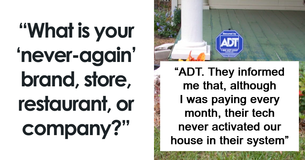 “That Was The Last Straw”: 25 Brands People Vowed Never To Support Again