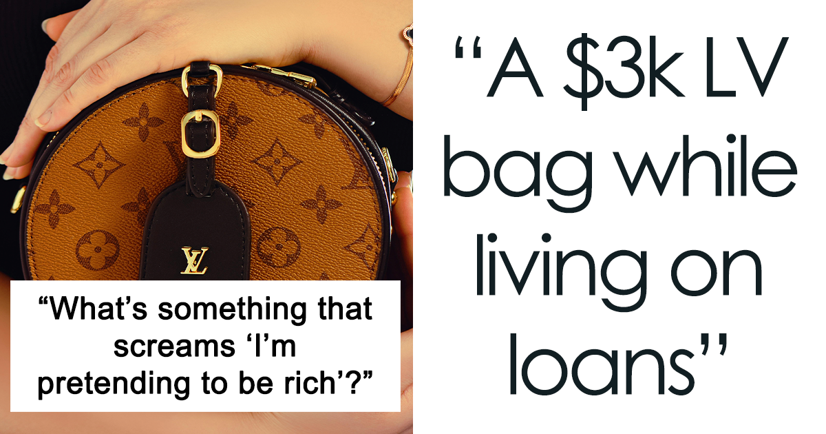 25 Hilarious Signs Someone’s Faking Being Rich (And Failing Miserably)