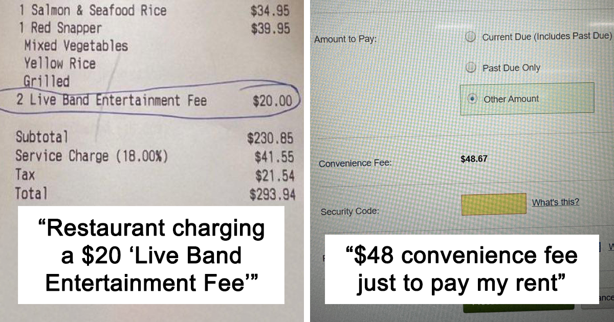 35 Times People Were Charged Extra Fees For Ridiculous Things