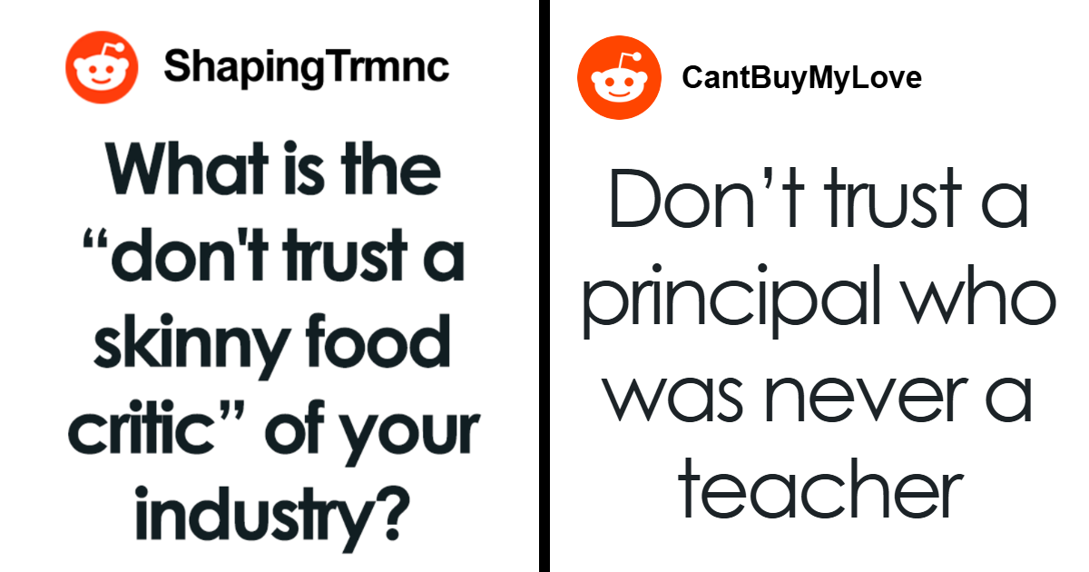 “Never Trust”: 25 Industry Insiders Share Red Flags