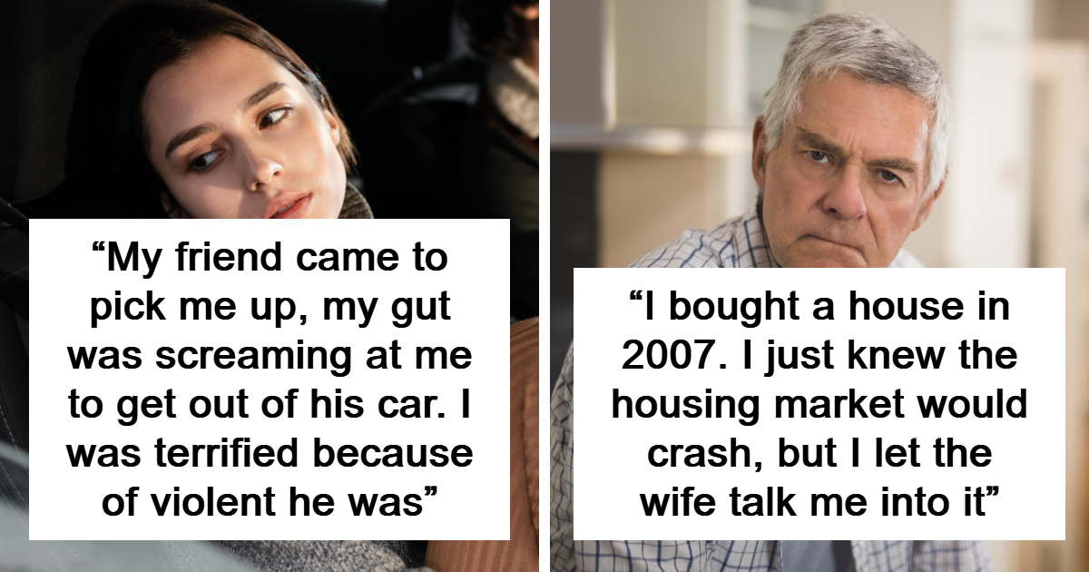 “I Wish I Had Listened”: 25 Times People Ignored Their Inner Voice And Regretted It