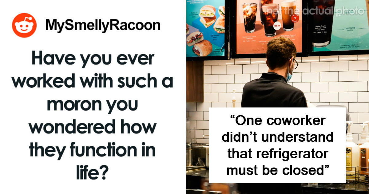 23 Dumb Colleagues That Almost Drove Their Coworkers To Insanity