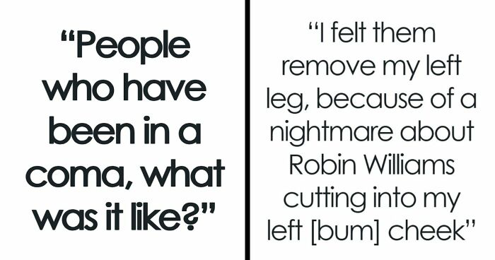 35 People Share The Details They Remember From When They Were In A Coma