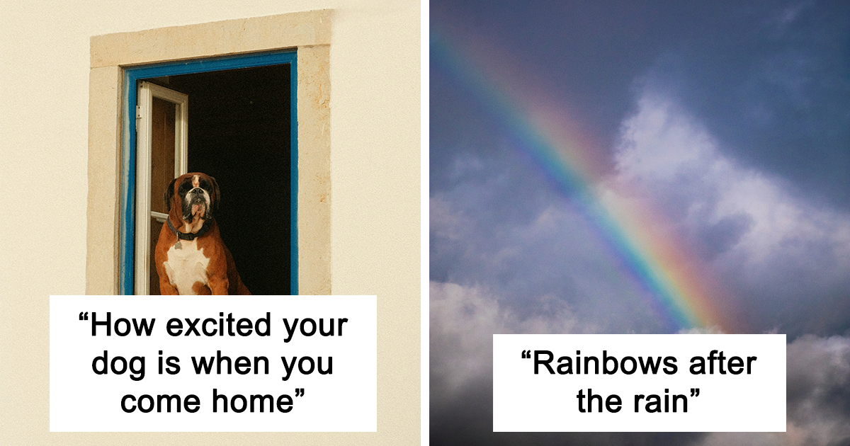 20 Everyday Joys That People Rarely Stop To Appreciate