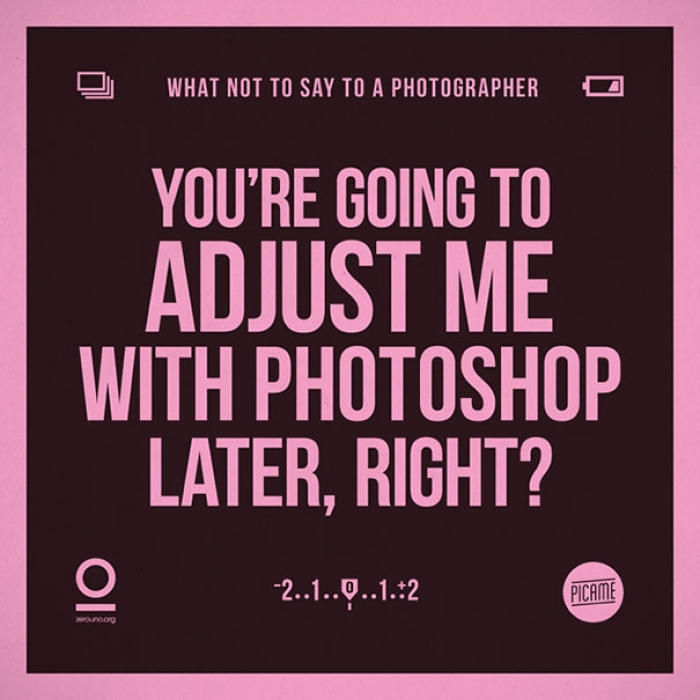 what-not-to-say-to-a-photographer-annoying-phrases-zerouno-14