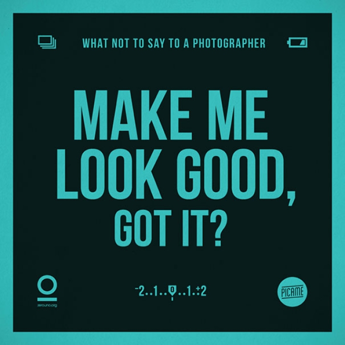 what-not-to-say-to-a-photographer-annoying-phrases-zerouno-8