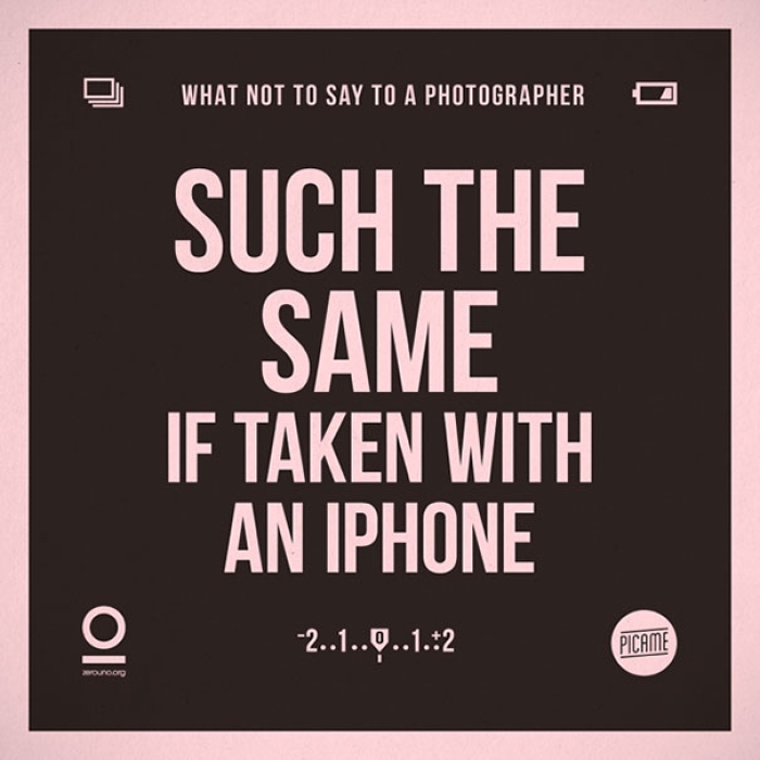 what-not-to-say-to-a-photographer-annoying-phrases-zerouno-2