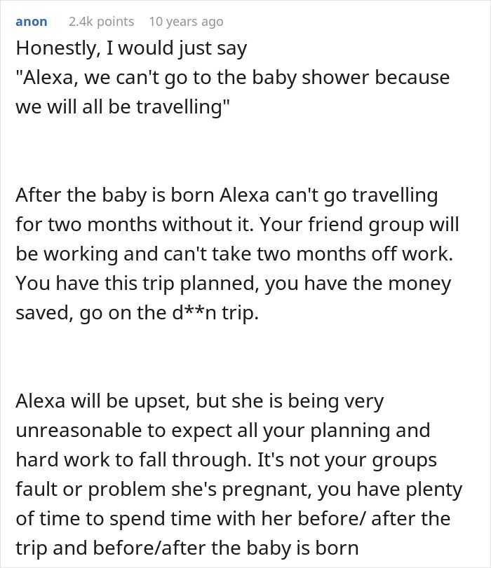 A top-voted online comment encouraging a friend group to proceed with their trip despite pregnancy demands.