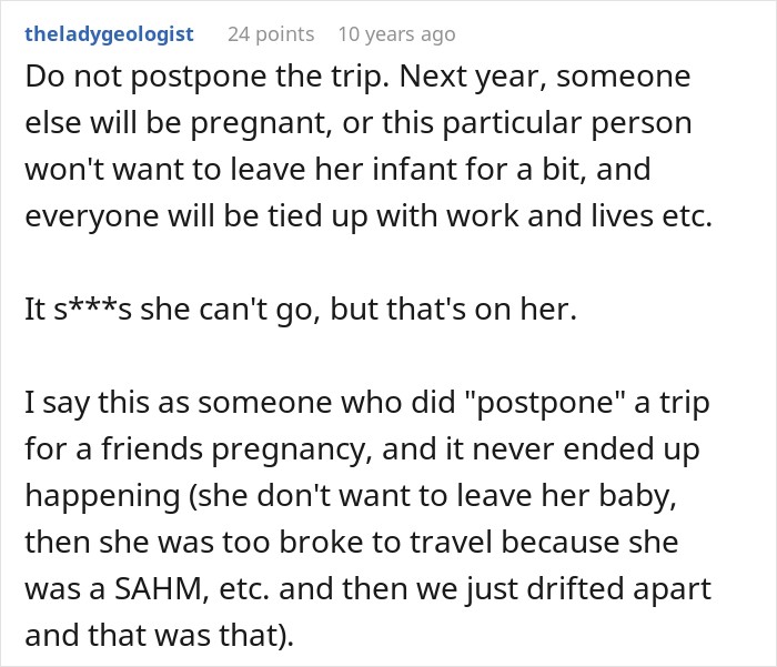 Comment explaining why a friend group should not cancel their trip due to one pregnancy.