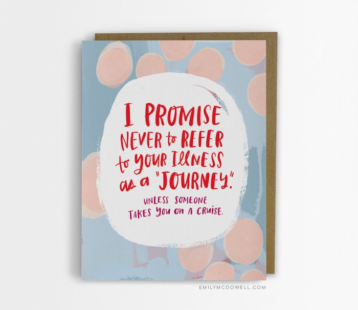serious-illness-cancer-empathy-cards-emily-mcdowell-3