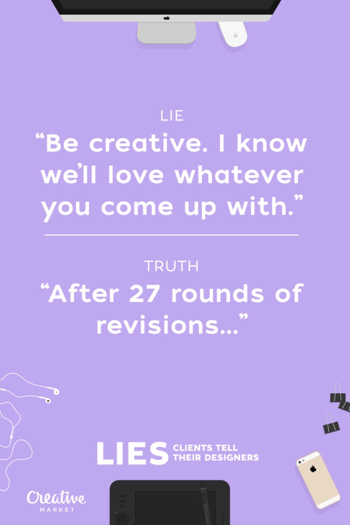 15-lies-clients-tell-designers-joshua-johnson-creative-market-10