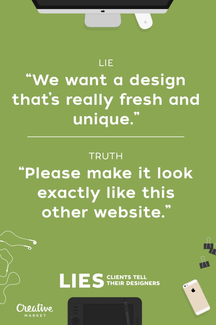 15-lies-clients-tell-designers-joshua-johnson-creative-market-5